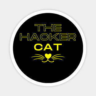 The hacker cat funny design Magnet